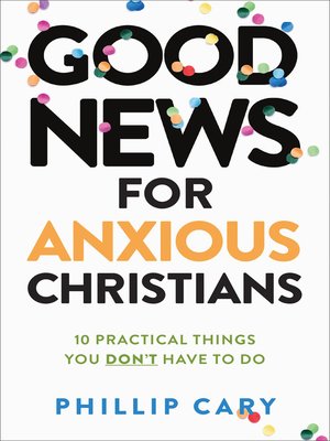 cover image of Good News for Anxious Christians, expanded ed.